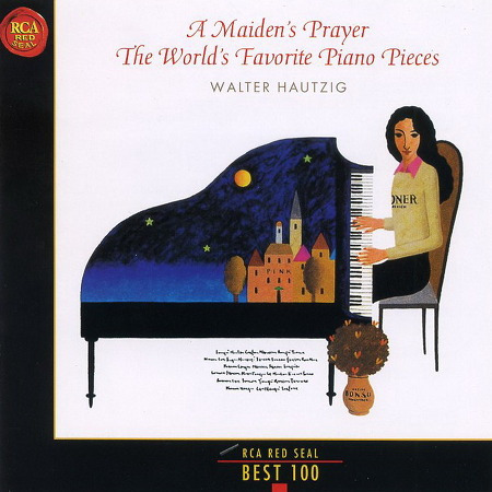 Walter Hautzig - A Maiden's Prayer The world's favorite piano pieces