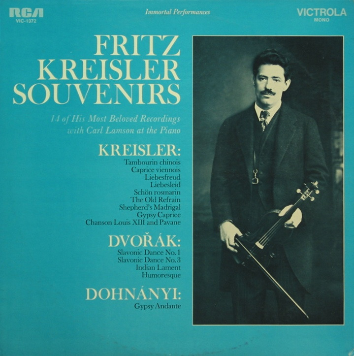 Fritz Kreisler - Souvenirs :: CLASSICS