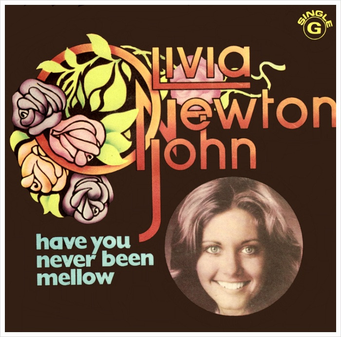 Have You Never Been Mellow Olivia Newton John 1975