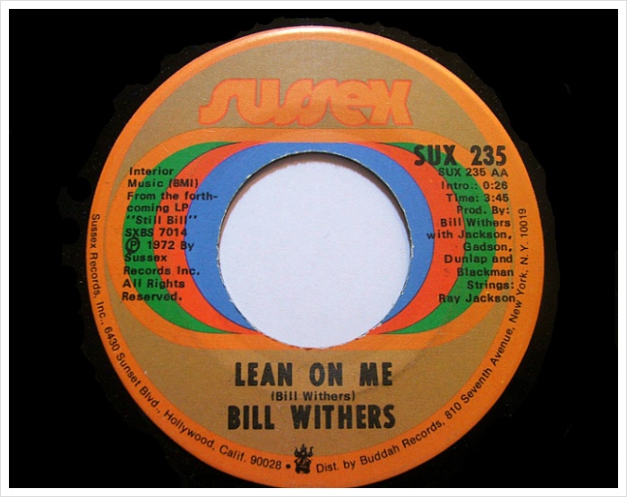 Lean On Me - Bill Withers / 1972