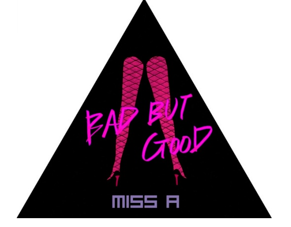 미쓰에이 배드걸 굿걸 (Bad Girl Good Girl) [듣기/가사/뮤비/뮤직비디오] :: Music Bloger