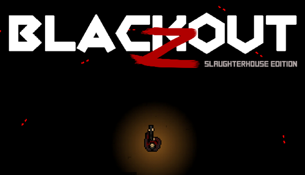 Blackout z slaughterhouse edition читы