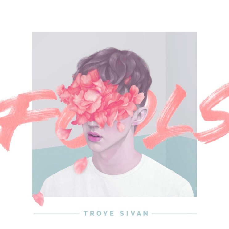 [POP/팝송 추천/듣기/영어] Troye Sivan - Fools 가사 해석 번역 트로이시반 풀스 | 햄블