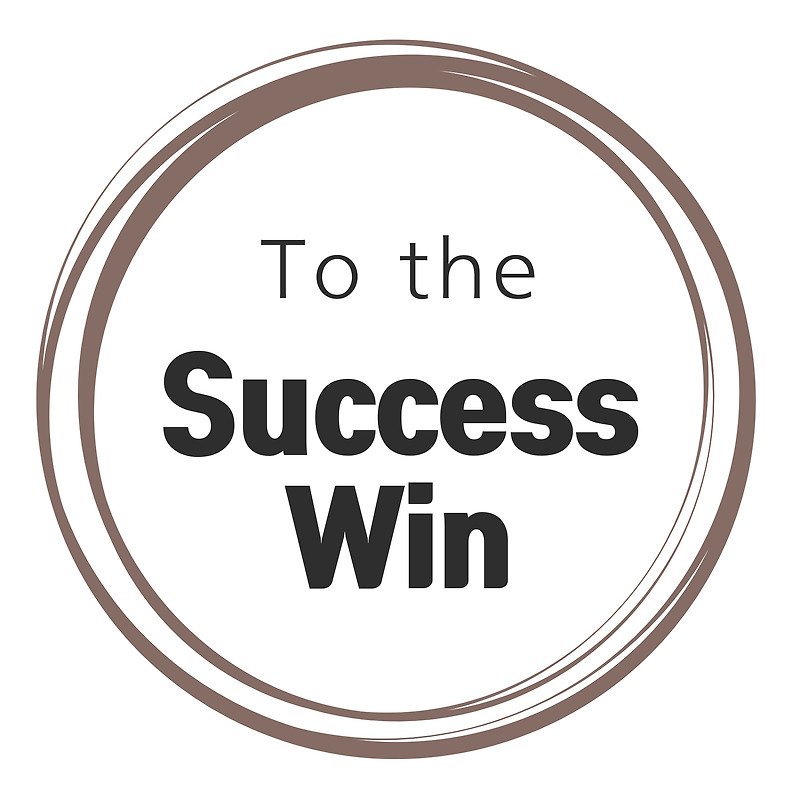 To the Success, To the Win