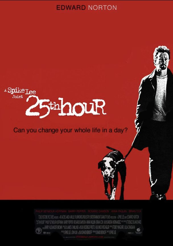 25시(25th Hour)> 영화 추천·리뷰: 선명하게 다가오는 죽음 앞에서 '삶'을 반성하다