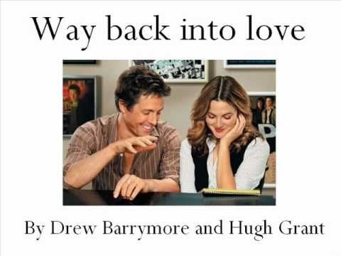 Hugh Grant & Drew Barrymore - Way Back Into Love [가사/해석/영상MV] / 그 여자 작사 그 남자 작곡 OST