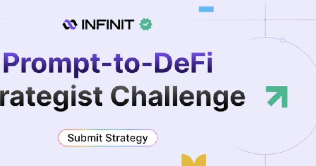 인피닛(INFINIT), Prompt-to-DeFi Strategist Challenge 프로그램 공개