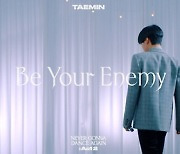 태민, 오늘(27일) 'Be Your Enemy' 라이브 비디오 공개