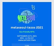 테조스·논스클래식·한다오, 오는 24일 NFT 밋업 '메타서울-테조스 2021' 개최
