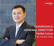 [PRNewswire] VIETTEL GROUP ANNOUNCES MR. TAO DUC THANG AS CHAIRMAN CUM GENERAL