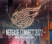 NetEase Games, 'NetEase Connect 2022'에서 신작 라인업 공개