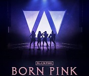 블랙핑크, 마카오 등 BORN PINK 亞일정 추가…총 22회차 확정