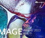 [PRNewswire] HUAWEI Kicks Off the Global XMAGE Awards 2023