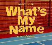 ‘버추얼 프리미엄돌’ MAVE: (메이브), 30일 첫 EP ‘What’s My Name‘ 발매 확정