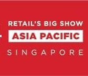 [PRNewswire] NRF 2024: Retail's Big Show Asia Pacific Is Open for Registration