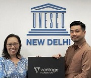 [PRNewswire] Vantage Foundation, 유네스코 뉴델리 지역 사무소의 교육 활동 지원