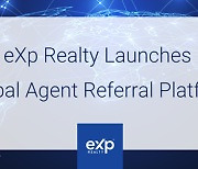 eXp Realty, 추천 플랫폼 ‘Global Agent Referral Platform’ 론칭… 에이전트 간 국제적 연결망 강화