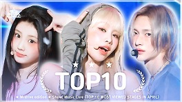 [예능연구소] April TOP10.zip  Show! Music Core TOP 10 Most Viewed Stages Compilation