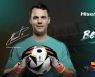[PRNewswire] Manuel Neuer, Hisense UEFA EURO 2024™ 브랜드 앰배서더로 위촉